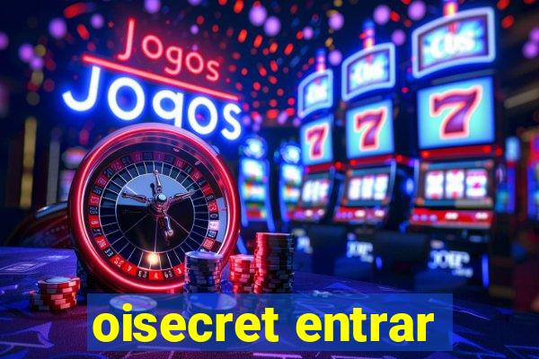 oisecret entrar